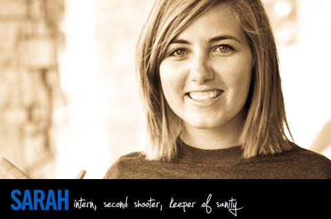Sarah : intern, assistant, the keeper of the sanity